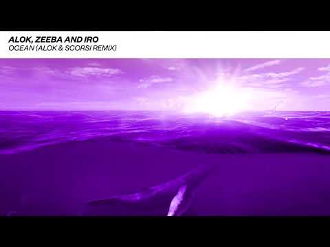 Alok, Zeeba & IRO - Ocean (Alok & Scorsi Remix)