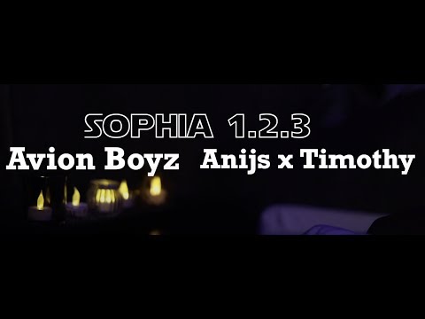 Anijs ft. Timothy - Sophia 1.2.3 (Avion Boyz) Officiële Video Clip