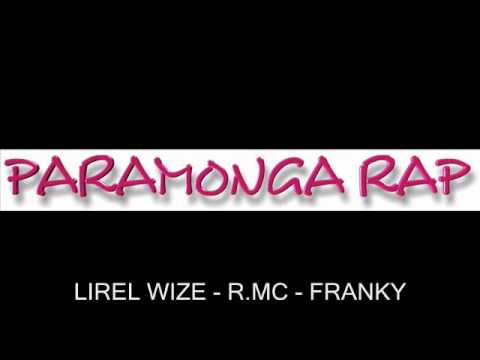 PARAMONGA RAP - 14 de FEBRERO (LIREL WIZE - R.MC - FRANKY) (www.rap.paramonga.net)