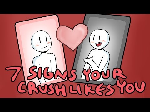 7 Signs Your Crush Likes You