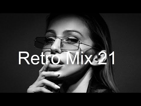 RETRO MIX (Part 21) Best Deep House Vocal & Nu Disco