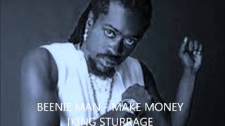 BEENIE MAN [Ras Paradox] - MAKE MONEY.[KING  STURRAGE PROD.]lov nany riddim.