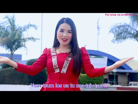 Hlub kuv luag thiaj khuv xim koj  by paj nyiag vaj nkauj tawm tshiab 2022