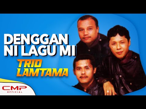 Trio Lamtama Vol. 4 - Denggan Ni Lagu Mi