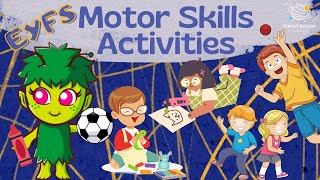EYFS Motor Skills Activities | For Kindergarten