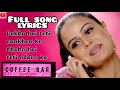 Dekha Hai Teri Aankhon Ko COFFEE BAR Song Lyrics