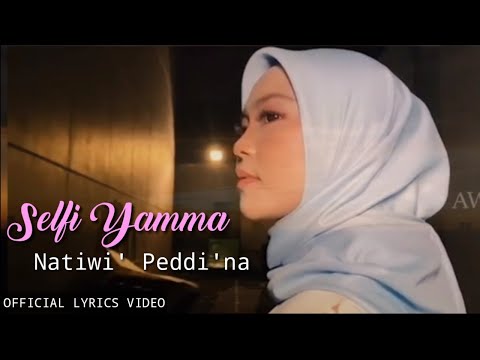 Natiwi' Peddi'na - Selfi Yamma Lida ( Cover ) || Official Lyrics Video