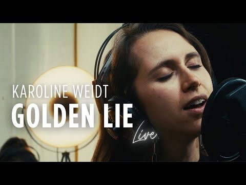 Karoline Weidt - Golden Lie - Live Recording