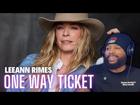 First Time Listening To | LeAnn Rimes - One Way Ticket | REACTION