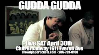 Gudda Gudda live @ Club Broadway April 30th 2011