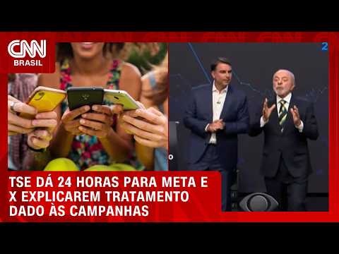 TSE cobra explicações de Meta e X sobre tratamento a Lula e Flávio; entenda | BASTIDORES CNN