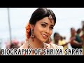 South Indian Beautiful Actress Shriya Saran Biography Profession Debut Husband Children Parents Etc