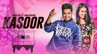 Kasoor Full Audio   Jassi Gill   Neha Kakkar | Super star hd songs
