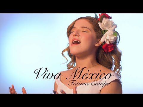 Fátima Campo - Viva México