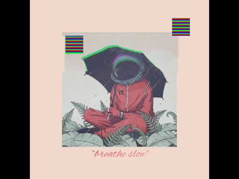 Rook1e - breathe slow