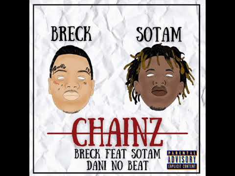 Breck ft Sotam - Chainz