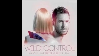 Sia ft. Calvin Harris - Wild Control (Official Audio)