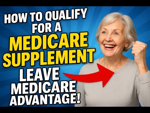 Как получить право на Medicare Supplement и выйти из Medicare Advantage!
