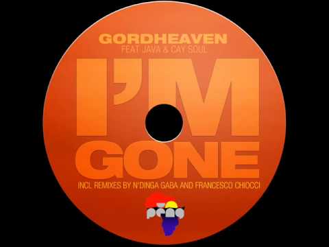 Gordheaven feat. Java & Caysoul I'm Gone (Francesco Chiocci Kuta Dub)