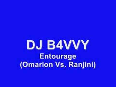 DJ B4VVY - Entourage (Omarion Vs. Ranjini)