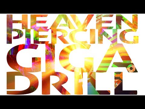 Heaven Piercing Giga Drill