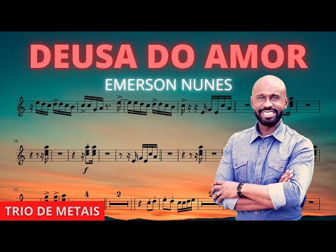 DEUSA DO AMOR - EMERSON NUNES (TRIO DE METAIS)