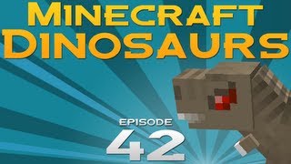 Minecraft Dinosaurs! - Episode 42 - And it&#39;s name is....