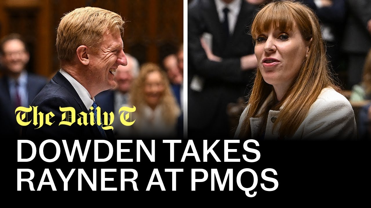 Dowden takes Rayner at PMQs | The Daily T Podcast