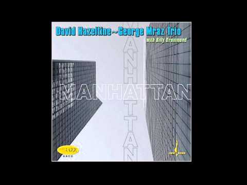 David Hazeltine & George Mraz Trio with Billy Drummond - Alone Together