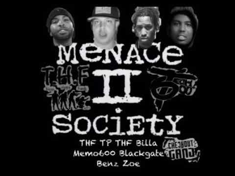 THF TP x THF Billa x Memo600 x Blackgate Benz Zoe - Menace To Society (BASS BOOSTED)