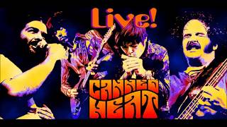 Canned Heat  - Sweet Sixteen  -  Live at Topanga Coral 1969