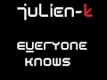 Julien-K - Everyone Knows 