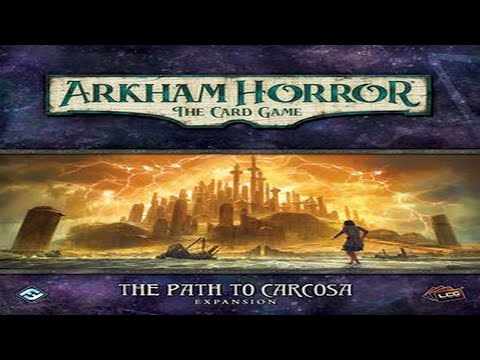 Arkham Horror LCG: Path to Carcosa - Discussion