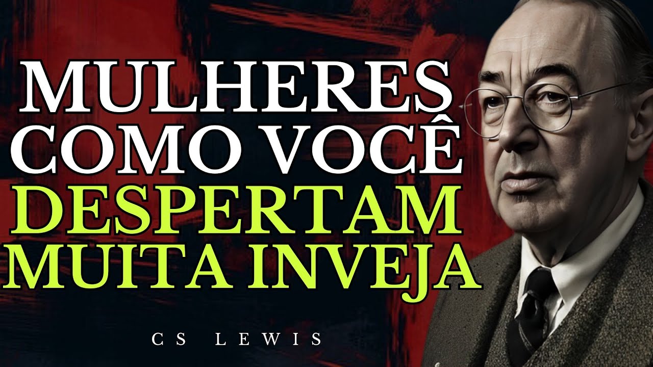 5 Coisas que São INVEJADAS em uma Mulher de DEUS - GUIADAS PELA FÉ (C.S. LEWIS)