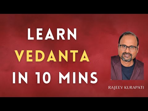Vedanta explained in 10 mins