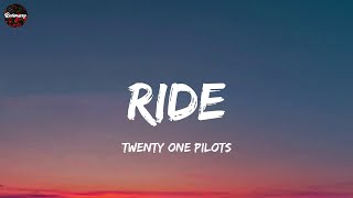 Download lagu Twenty One Pilots - Ride (Lyrics) mp3