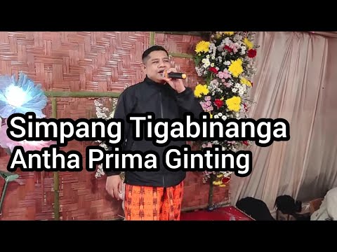 Simpang Tigabinanga | Antha Prima Ginting | Kerjatahun Desa Raya Kecamatan Berastagi 2022