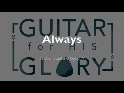 Always - Kristian Stanfill