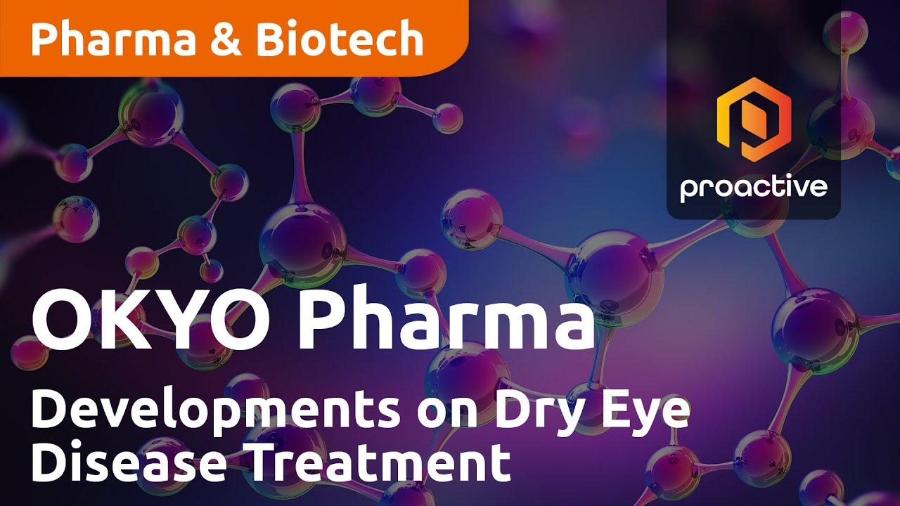 Promising Developments from OKYO Pharma on Dry Eye Disease and Neuropathic Pain Treatment