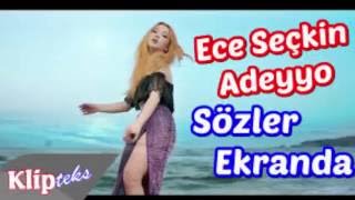Download lagu ECE SECKİN ADEYYO mp3