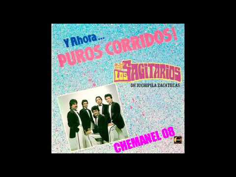 LOS SAGITARIOS ( Y AHORA PUROS CORRIDOS ÁLBUM COMPLETO DE 1988)[CHEMANEL]