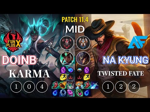 FPX Doinb Karma vs AF.A Na Kyung Twisted Fate Mid - KR Patch 11.4