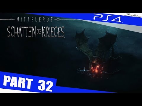 Mittelerde Schatten des Krieges Walkthrough Part 32 PS4 German Walkthrough - Shadow of War Deutsch