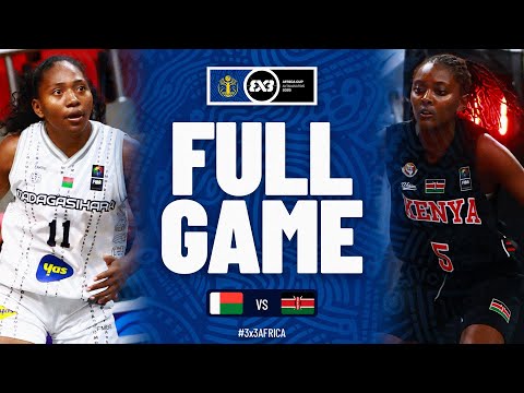 Madagascar 🇲🇬 vs Kenya 🇰🇪 | Women | Full Semi-Finals Game | FIBA 3x3 Africa Cup 2025