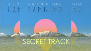 SECRET TRACK - CHILDISH GAMBINO