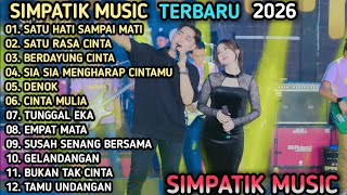Download lagu SATU HATI SAMPAI MATI,SATU RASA CINTA - SIMPATIK MUSIC FULL ALBUM TERBARU 2026 mp3 Download lagu SATU HATI SAMPAI MATI,SATU RASA CINTA - SIMPATIK MUSIC FULL ALBUM TERBARU 2026 mp3