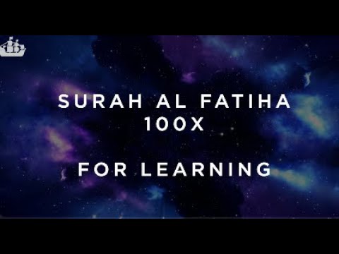 Surah al Fatiha Transliteration and Translation 100x