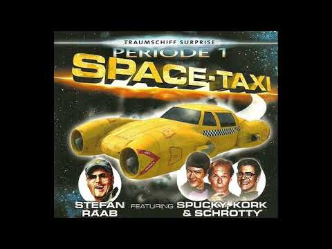 Stefan Raab Feat. Spucky, Kork & Schrotty - Space Taxi - 2004