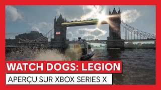 WATCH DOGS : LEGION - APERÇU SUR XBOX SERIES X [OFFICIEL] VOSTFR