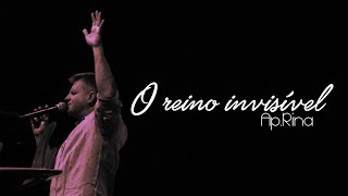 Ap Rina // O Reino invisível. // 22.05.11